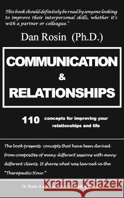 Communication & Relationships Dan Rosin, PH D   9798886406108 Ewings Publishing LLC - książka