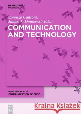 Communication and Technology  9783110266535 De Gruyter Mouton - książka
