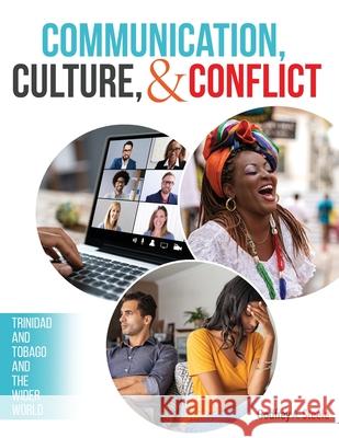 Communication, Culture, and Conflict Godfrey a. Steele 9781792462467 Kendall/Hunt Publishing Company - książka