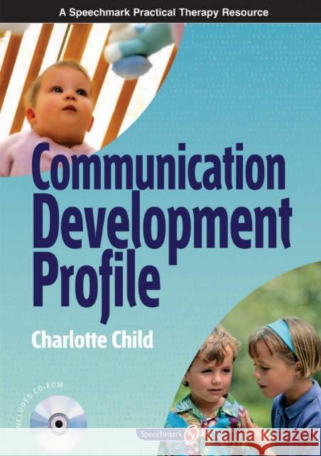 Communication Development Profile Child, Charlotte 9780863885525  - książka