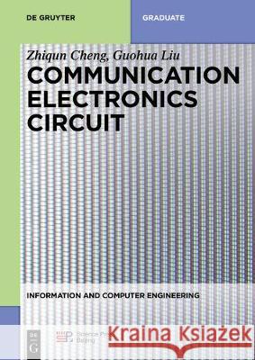 Communication Electronic Circuits Zhiqun Cheng China Science Publishing &. Media Ltd 9783110595383 de Gruyter - książka