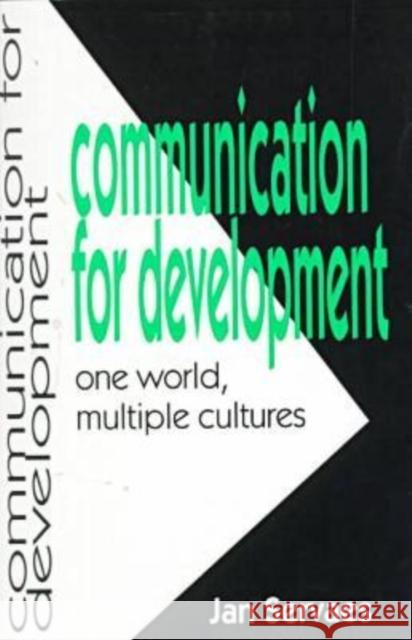 Communication for Development: One World, Multiple Cultures Jan Servaes   9781572731981 Hampton Press - książka