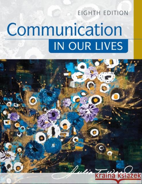 Communication in Our Lives  9781305949546 Not Avail - książka