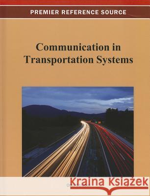 Communication in Transportation Systems Otto Strobel 9781466629769 Information Science Reference - książka