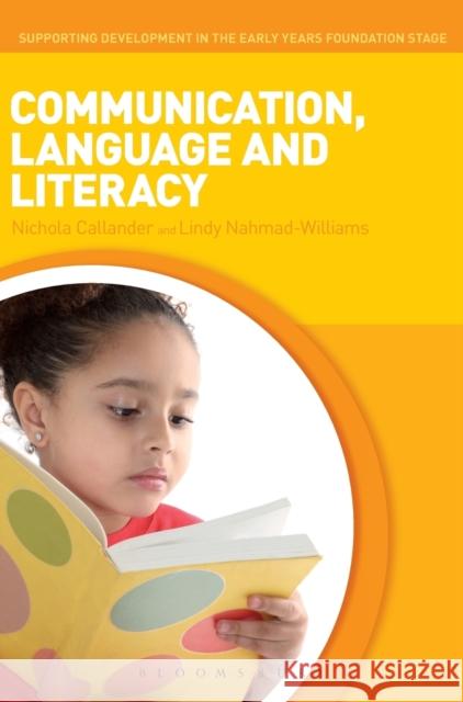 Communication, Language and Literacy Nichola Callander 9781441103550  - książka