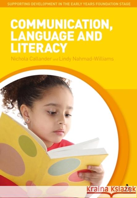 Communication, Language and Literacy Nichola Callander 9781441128980  - książka