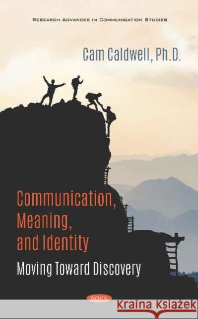 Communication, Meaning, and Identity  9781536172690 Nova Science Publishers Inc - książka