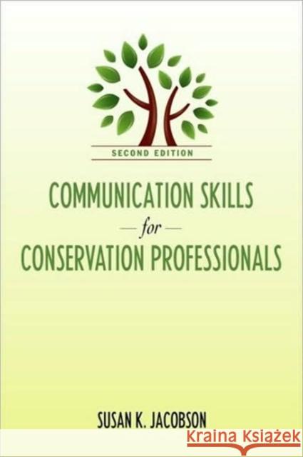 Communication Skills for Conservation Professionals Susan Kay Jacobson 9781597263894 Island Press - książka