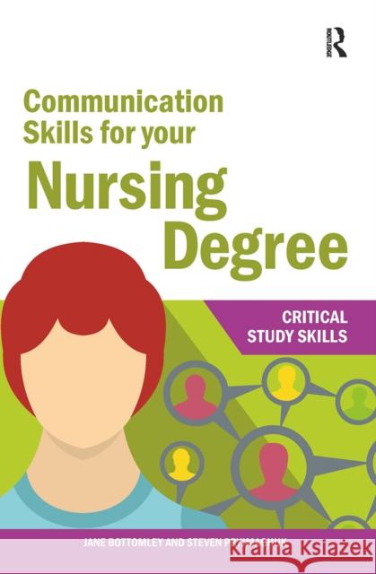 Communication Skills for your Nursing Degree Jane Bottomley Steven Pryjmachuk 9781041054634 Routledge - książka