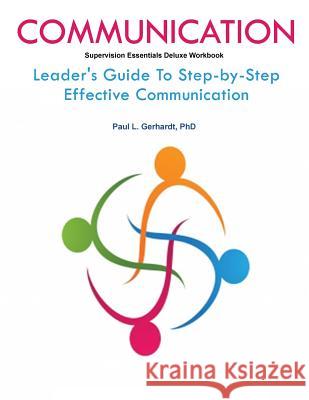 Communication Skills Guide And Workbook Paul Gerhardt 9780359804511 Lulu.com - książka