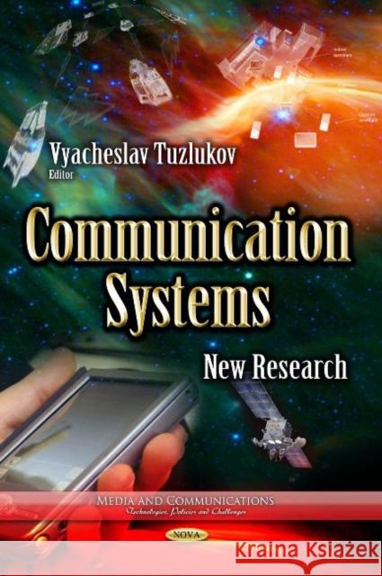 Communication Systems: New Research Vyacheslav Tuzlukov 9781626186545 Nova Science Publishers Inc - książka