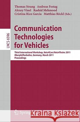 Communication Technologies for Vehicles Strang, Thomas 9783642197857 Not Avail - książka