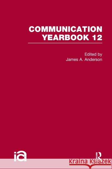 Communication Yearbook 12 James A. Anderson 9781032243139 Routledge - książka