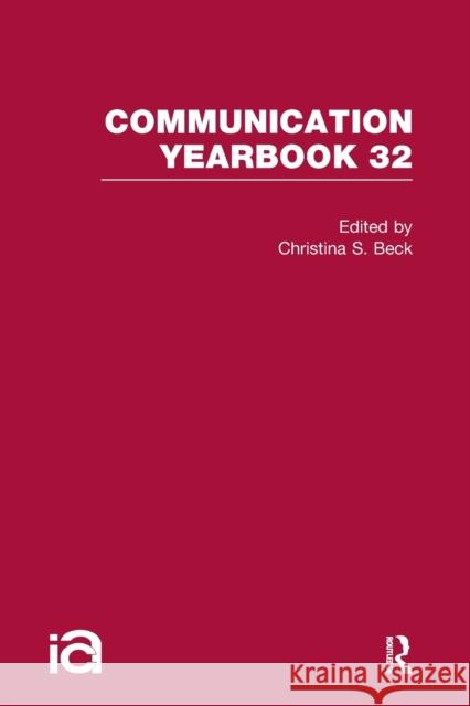 Communication Yearbook 32 Christina S. Beck 9781032243436 Routledge - książka