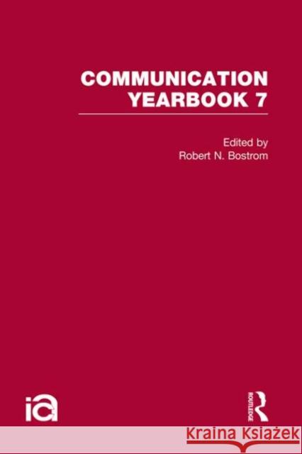 Communication Yearbook 7 Robert N Bostrom   9780415876827 Taylor & Francis - książka