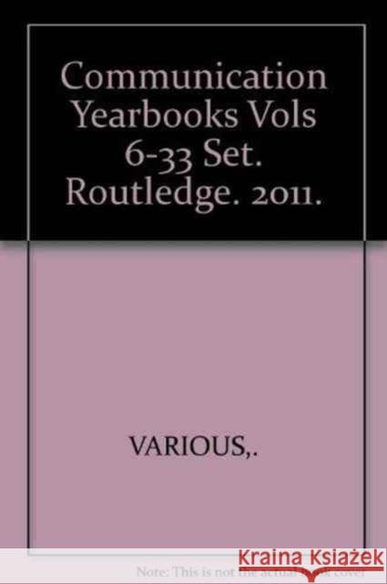 Communication Yearbooks Vols 6-33 Set Various   9780415880091 Taylor & Francis - książka