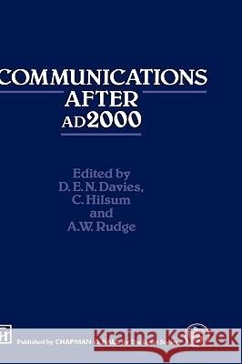 Communications After Ad2000 Davies, D. E. N. 9780412495502 Kluwer Academic Publishers - książka
