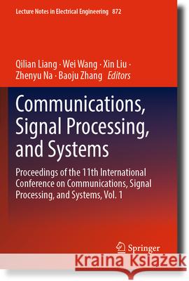 Communications, Signal Processing, and Systems  9789819926558 Springer Nature Singapore - książka