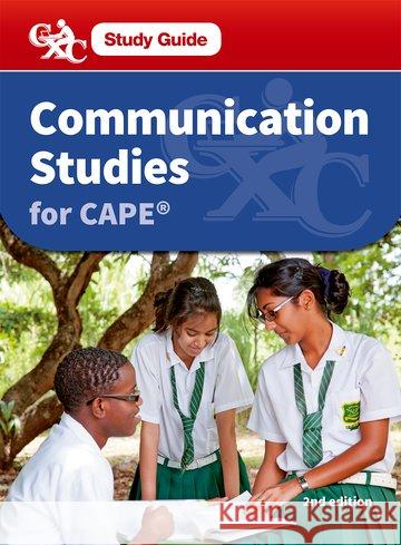 Communications Studies for CAPE: A CXC Study Guide Arlene Dwarika Kathryn Shields  9780198355724 Oxford University Press - książka