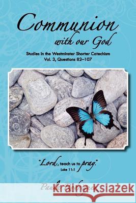 Communion with Our God Paula Rodriguez 9780979371899 Fortress Book Service - książka