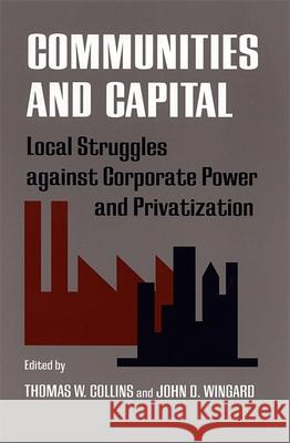 Communities and Capital Thomas Collins 9780820352213 University of Georgia Press - książka