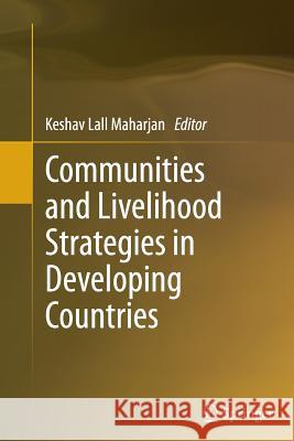 Communities and Livelihood Strategies in Developing Countries Keshav Lall Maharjan 9784431563792 Springer - książka