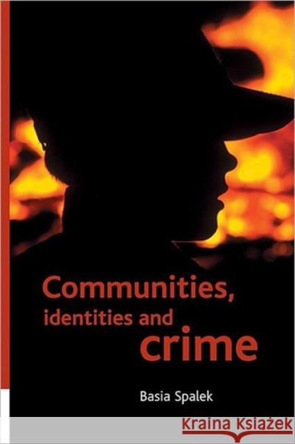 Communities, Identities and Crime Spalek, Basia 9781861348043  - książka