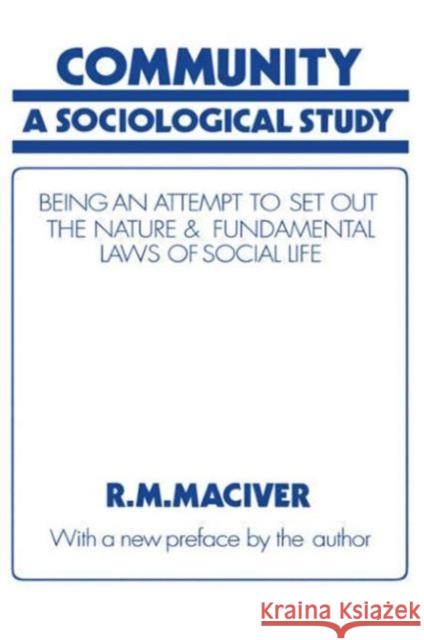 Community: A Sociological Study, Being an Attempt to Set Out Native & Fundamental Laws Maciver, Robert M. 9780714615813 Frank Cass Publishers - książka