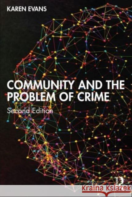 Community and the Problem of Crime Karen Evans 9781032162546 Routledge - książka