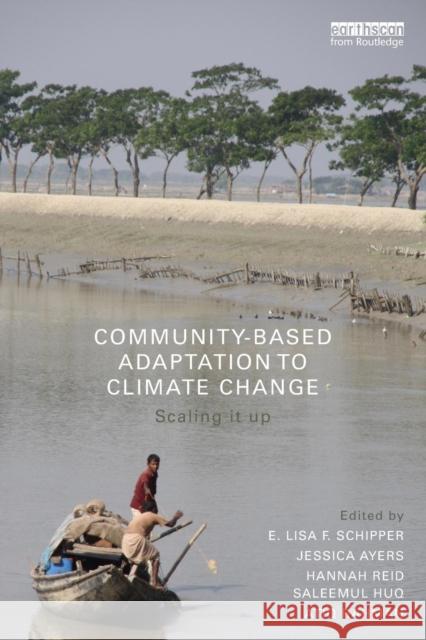 Community-Based Adaptation to Climate Change : Scaling it up   9780415623704  - książka