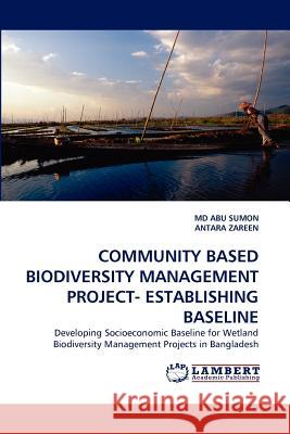 Community Based Biodiversity Management Project- Establishing Baseline  9783843389624 LAP Lambert Academic Publishing AG & Co KG - książka