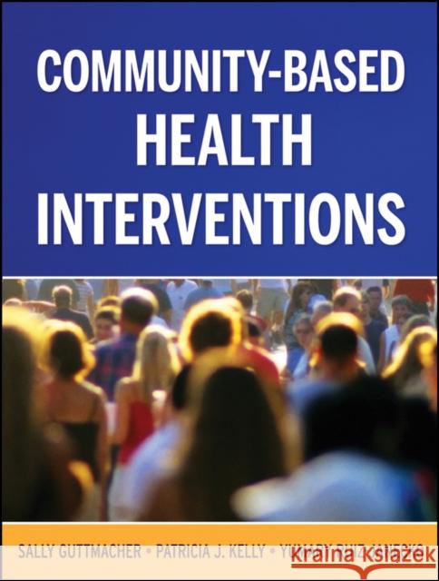Community-Based Health Interventions Sally Guttmacher 9780787983116  - książka
