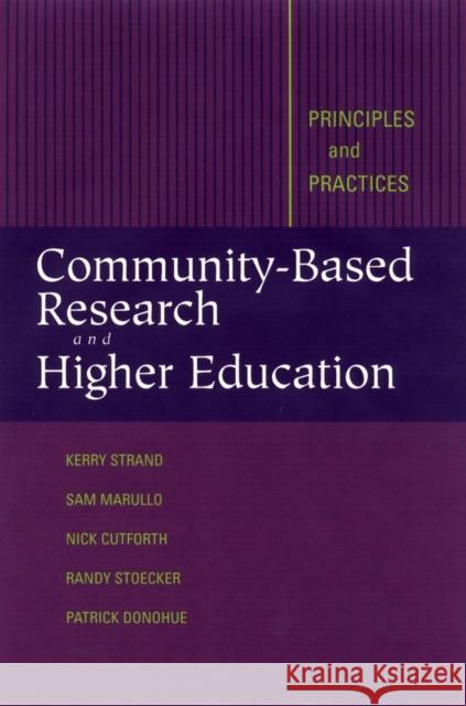 Community-Based Research and Higher Education: Principles and Practices Strand, Kerry J. 9780787962050 Jossey-Bass - książka