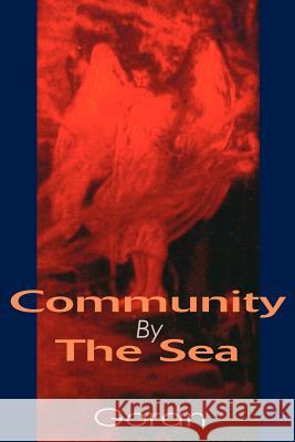 Community By The Sea Goran 9780595249923 Writers Club Press - książka