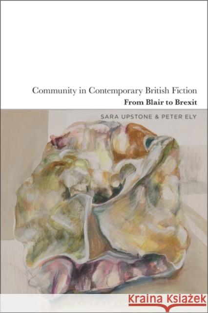 Community in Contemporary British Fiction  9781350244061 Bloomsbury Publishing PLC - książka