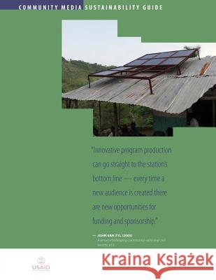 Community Media Sustainability Guide U. S. Agency for Internatio Development U. S. Agency for Internatio Development 9781492892915 Createspace - książka