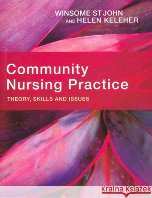 Community Nursing Practice: Theory, Skills and Issues  9781741140538 ALLEN & UNWIN - książka