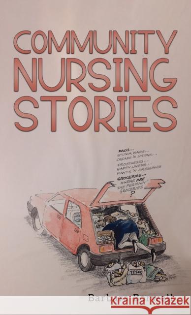 Community Nursing Stories Barbara Borwell 9781398456822 Austin Macauley Publishers - książka