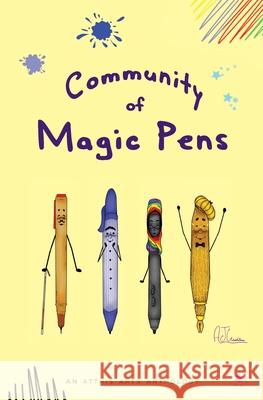 Community of Magic Pens E.D.E. BELL 9781945009600 Atthis Arts, LLC - książka