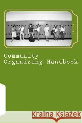 Community Organizing Handbook: Indigenous Empowerment for Justice Dr Oliver Lawrence 9781494259556 Createspace - książka