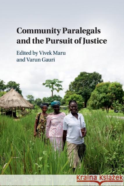 Community Paralegals and the Pursuit of Justice  9781316612422 Cambridge University Press - książka