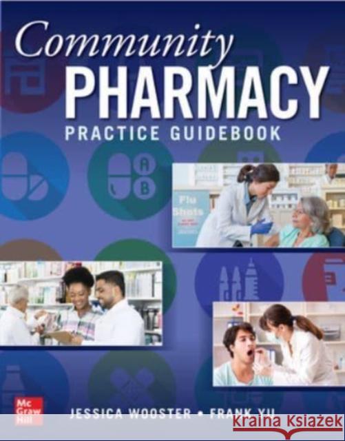 Community Pharmacy Practice Guidebook Wooster, Jessica 9781260470260 McGraw-Hill Education / Medical - książka