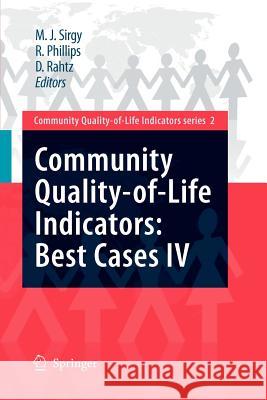 Community Quality-Of-Life Indicators: Best Cases IV Sirgy, M. Joseph 9789400736924 Springer Netherlands - książka