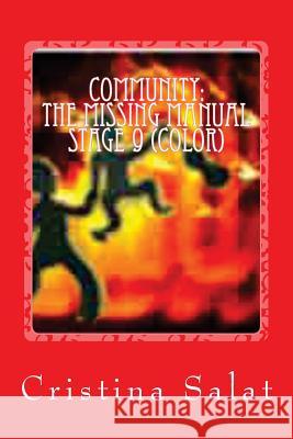 Community: The Missing Manual, Stage 9 (color): Celebration Salat, Cristina 9781535347273 Createspace Independent Publishing Platform - książka