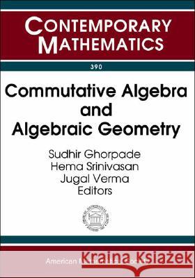 Commutative Algebra and Algebraic Geometry  9780821836293 AMERICAN MATHEMATICAL SOCIETY - książka