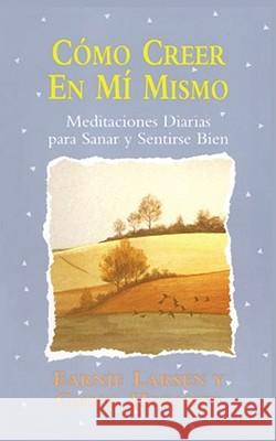 Como Creer En Mi Mismo (Believing in Myself): (Believing in Myself) Hegarty, Carol 9780684823591 Fireside Books - książka