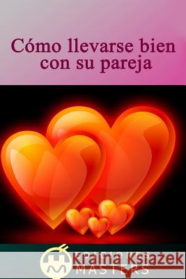 Cómo llevarse bien con su pareja Agusti, Adolfo Perez 9781492905127 Createspace - książka