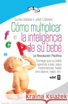 Como Multiplicar La Inteligencia de Su Doman, Glenn 9788441421295 Edaf Antillas - książka