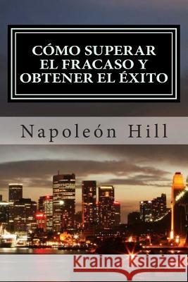 Cómo Superar el Fracaso y Obtener el Éxito Arneb, Arturo 9781511532495 Createspace - książka