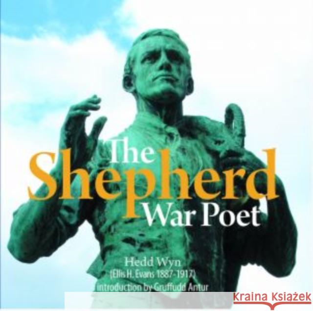 Compact Wales: Shepherd War Poet, The Hedd Wyn 9781845275945  - książka